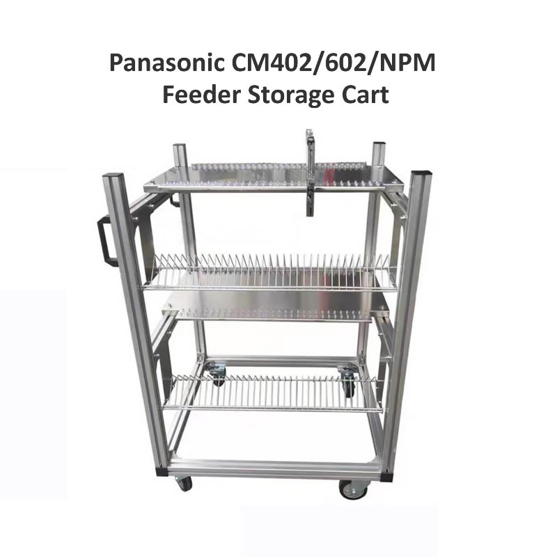 Panasonic SMT Feeder Cart, Feeder Trolley, Feeder Storage Cart, for Panasonic CM402/602/NPM